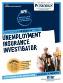 Unemployment Insurance Investigator (C-2364): Passbooks Study Guide Volume 2364