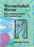 Transcendent Waves Transcendent Waves
