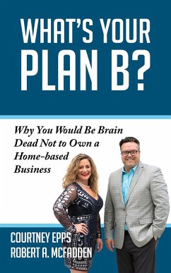 What's Your Plan B? - Epps, Courtney; McFadden, Robert A