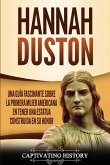 Hannah Duston Hannah Duston