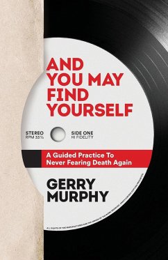 And You May Find Yourself - Murphy, Gerry