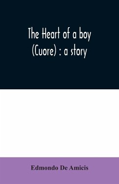 The heart of a boy (Cuore) - de Amicis, Edmondo