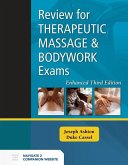 Review for Therapeutic Massage and Bodywork Exams Enhanced Edition
