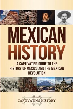 Mexican History - History, Captivating
