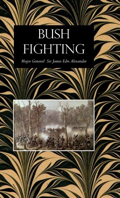 Bush Fighting - Alexander, James Edward