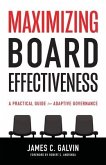 Maximizing Board Effectiveness: A Practical Guide for Effective Governance