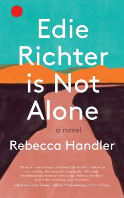 Edie Richter Is Not Alone - Handler, Rebecca
