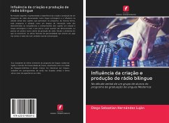 Cover Influência da criação e produção de rádio bilingue