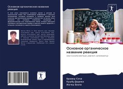 Osnownoe organicheskoe nazwanie reakciq - Socha, Brawesh; Dodezha, Kushbu; Bhola, Iogesh