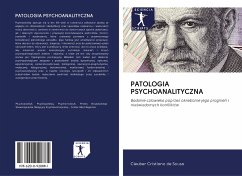 PATOLOGIA PSYCHOANALITYCZNA - Sousa, Cleuber Cristiano de