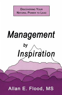 Management by Inspiration - Flood, Allan E.