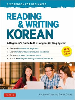 Reading and Writing Korean: A Workbook for Self-Study - Kiaer, Jieun; Driggs, Derek