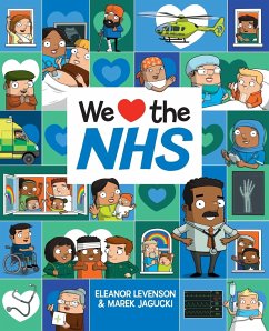 We Love the NHS - Levenson, Eleanor