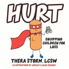 Hurt: Equipping Children for Loss - Storm, Thera