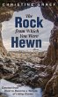 The Rock from Which You Were Hewn - Bild 1