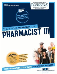 Pharmacist III (C-1838): Passbooks Study Guide Volume 1838 - National Learning Corporation