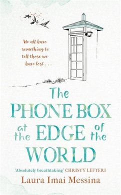 The Phone Box at the Edge of the World - Imai Messina, Laura