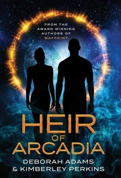 Heir of Arcadia - Adams, Deborah; Perkins, Kimberley