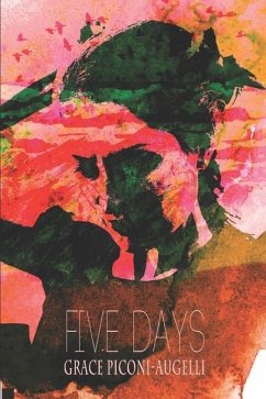 Five Days - Piconi-Augelli, Grace