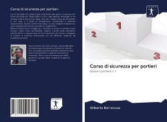 Corso di sicurezza per portieri - Barrancos, Gilberto