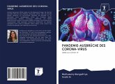 PANDEMIE-AUSBRÜCHE DES CORONA-VIRUS