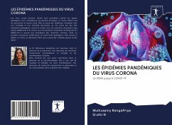 LES ÉPIDÉMIES PANDÉMIQUES DU VIRUS CORONA - Rangapriya, Muthusamy; N, Sruthi