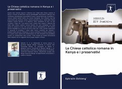 La Chiesa cattolica romana in Kenya e i preservativi - Ochieng', Ephraim