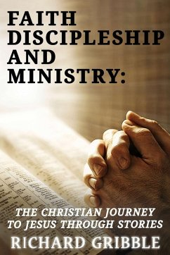 Faith, Discipleship and Ministry - Gribble, Richard Csc