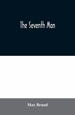 The Seventh Man - Brand, Max