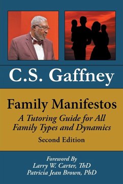 Family Manifestos - Gaffney, C. S.