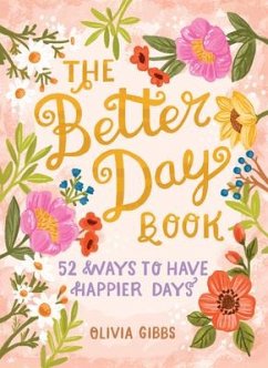 The Better Day Book - Gibbs, Olivia