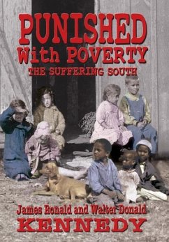 Punished With Poverty - Kennedy, Walter D.; Kennedy, James R.