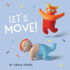 Let's Move! - Honsek, Larissa