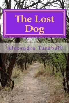 The Lost Dog - Turnbull, Alexandra C.
