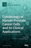 Cytobiology of Human Prostate Cancer Cells and Its Clinical Applications Cytobiology of Human Prostate Cancer Cells and Its Clinical Applications