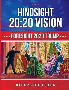 Hindsight 20: 20 Vision - Glick, Richard E.