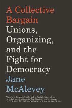 A Collective Bargain - McAlevey, Jane
