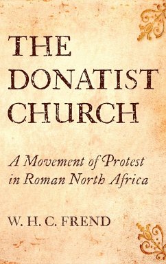 The Donatist Church - Frend, W. H. C.