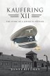 Kaufering Xii: The Story of a Jewish Ss... - Bild 1