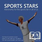 Sports Stars: Astronomy for the sports fan in all of us (US Women's Soccer edition)