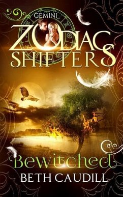 Bewitched: A Zodiac Shifters Paranormal Romance: Gemini - Shifters, Zodiac; Caudill, Beth