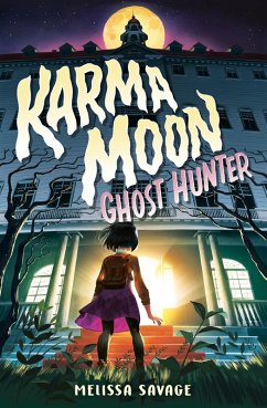 Karma Moon--Ghost Hunter (eBook, ePUB) - Savage, Melissa