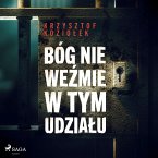 Bóg nie weźmie w tym udziału (MP3-Download)