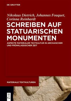 Schreiben auf statuarischen Monumenten (eBook, PDF) - Dietrich, Nikolaus; Fouquet, Johannes; Reinhardt, Corinna