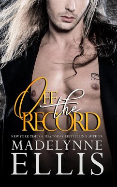 Off the Record (eBook, ePUB) - Ellis, Madelynne