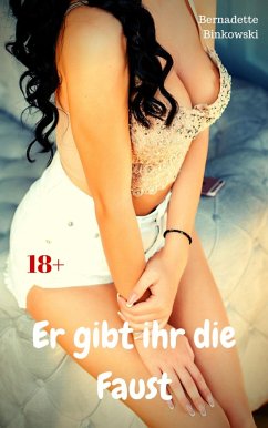 Er gibt ihr die Faust (eBook, ePUB) Cover Er gibt ihr die Faust (eBook, ePUB)