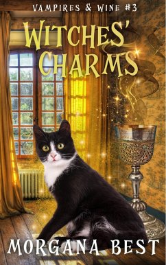 Witches' Charms (Vampires and Wine, #3) (eBook, ePUB) - Best, Morgana