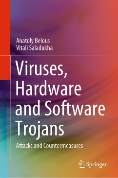Viruses, Hardware and Software Trojans (eBook, PDF) - Belous, Anatoly; Saladukha, Vitali