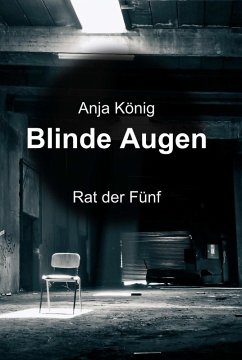 Blinde Augen (eBook, ePUB) - König, Anja