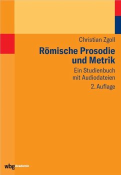 Römische Prosodie und Metrik (eBook, PDF) - Zgoll, Christian